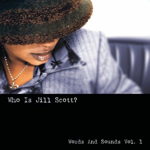 Bild für 'Who Is Jill Scott?: Words and Sounds, Vol. 1 (2020 Remastered)'