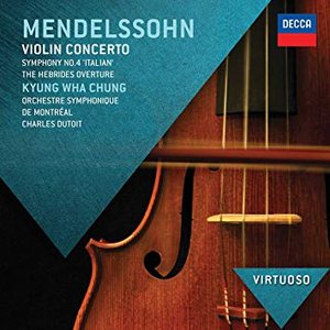 Bild für 'Mendelssohn: Violin Concerto; Symphony No.4 - "Italian"; Hebrides Overture'