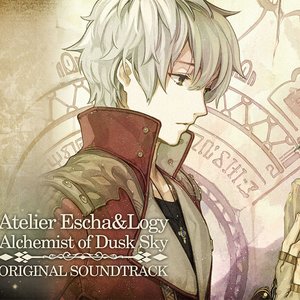 Image for 'Atelier Escha & Logy: Alchemist Of Dusk Sky: Original Soundtrack'