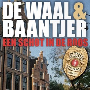 Image for 'Een schot in de roos [De Waal & Baantjer, deel 4 (Onverkort)]'