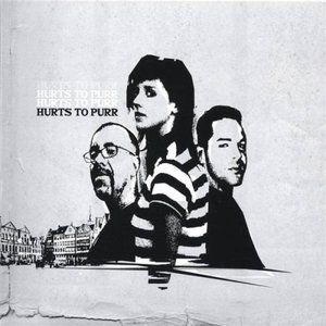 Image for 'Hurts to Purr'
