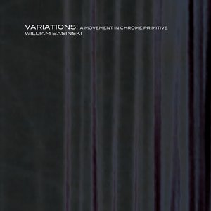 Image for 'Variations: A Movement in Chrome Primitive'