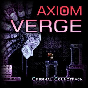 Image pour 'Axiom Verge (Original Soundtrack)'