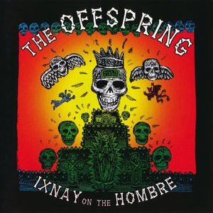 Image for 'Ixnay on the Hombre'