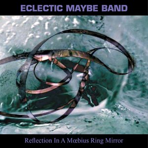 Image for 'Reflection In A Moebius Ring Mirror'