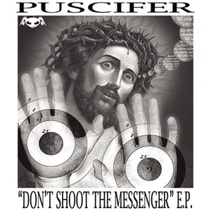 Immagine per 'Don't Shoot the Messenger'