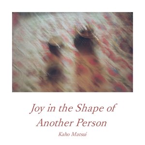 Zdjęcia dla 'Joy in the Shape of Another Person'