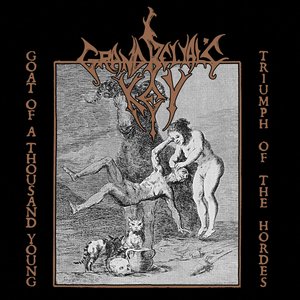 Изображение для 'Goat Of A Thousand Young / Triumph Of The Hordes'