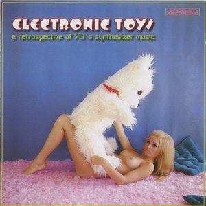 Zdjęcia dla 'Electronic Toys: A Retrospective of 70's Synthesizer Music'