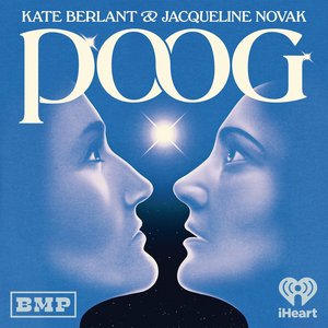 Image for 'POOG with Kate Berlant and Jacqueline Novak'
