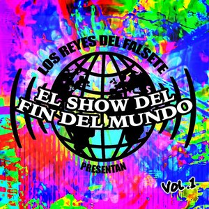 Bild för 'El Show del Fin del Mundo, Vol. 1'