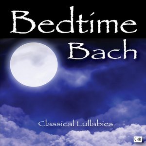 Zdjęcia dla 'Bedtime Bach: Classical Lullabies For Babies'