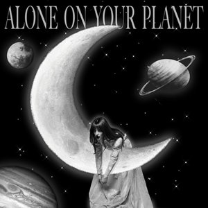 Image for 'Alone On Your Planet'