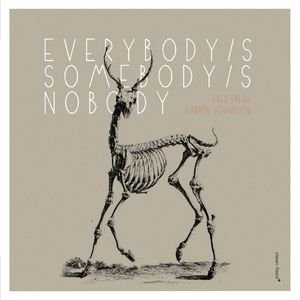 Bild für 'Everybody's Somebody's Nobody'
