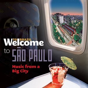 Image for 'Welcome To SÃO PAULO - Music From A Big City'