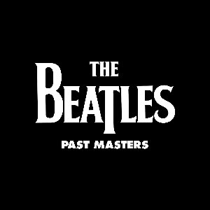 Image for 'Past Masters (Vols. 1 & 2 / Remastered 2009)'