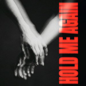 Imagen de 'HOLD ME AGAIN'