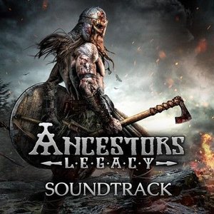 Zdjęcia dla 'Ancestors Legacy (Soundtrack)'