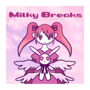 Image for 'Milky Breaks'