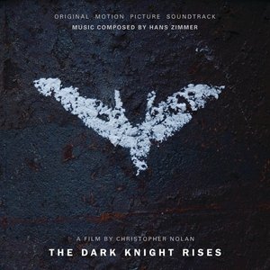 Image for 'The Dark Knight Rises (Original Motion Picture Soundtrack) [Deluxe Edition]'