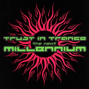 Image for 'Trust In Trance - The Next Millennium'