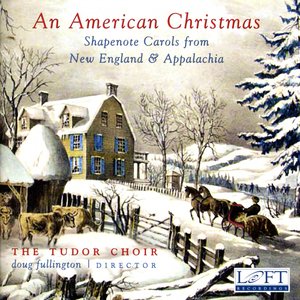 Image for 'An American Christmas: Shapenote Carols from New England & Appalachia'