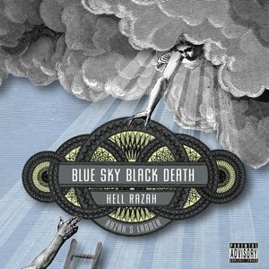 Image for 'Blue Sky Black Death & Hell Razah'