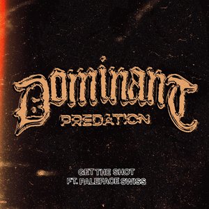 Image for 'Dominant Predation'