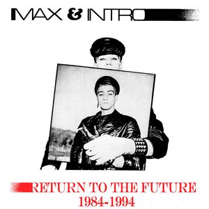 Image for 'Return To The Future 1984-1994'