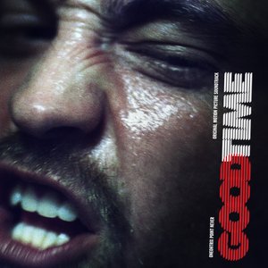 Image for 'Good Time Original Motion Picture Soundtrack'