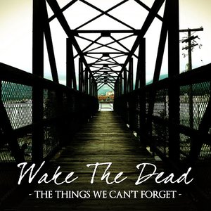 Image for 'The things we can't forget'