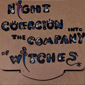 Image for 'Night Coercion Into the Company of Witches'