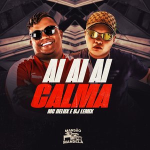 Image pour 'Ai Ai Ai Calma'