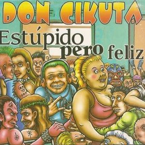 Image for 'Estúpido pero feliz'