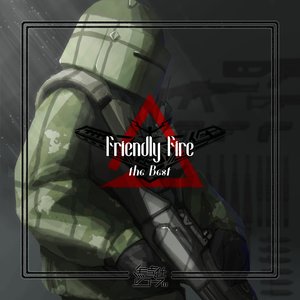 Image for 'Friendly Fire -the Best-'