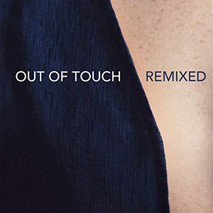 Image for 'Out Of Touch (Remixed)'