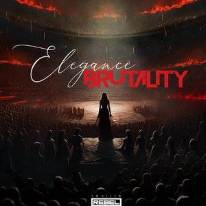 Image for 'Elegance And Brutality'