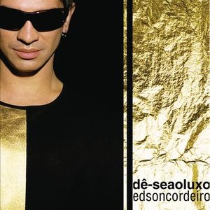 Image for 'Dê-Se Ao Luxo'