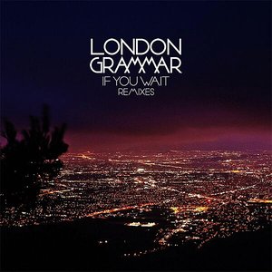 'If You Wait - Remixes' için resim