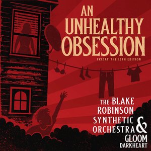 Image for 'An Unhealthy Obsession (Friday the 13th Edition)'