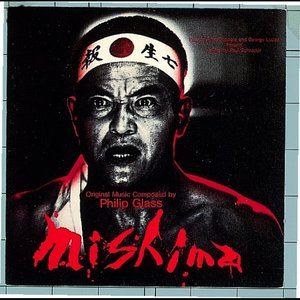 Image for 'Philip Glass: Mishima'