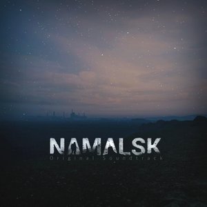 Bild für 'Namalsk (Original Game Ambient Soundtrack)'