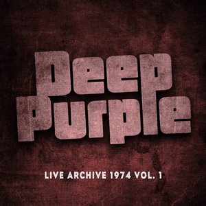 Bild für 'Live Archive 1974 Vol. 1'
