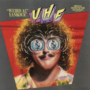 Image for 'UHF: "Weird Al" Yankovic'