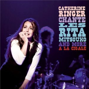 Immagine per 'Chante Les Rita Mitsouko And More A La Cigale (Live)'