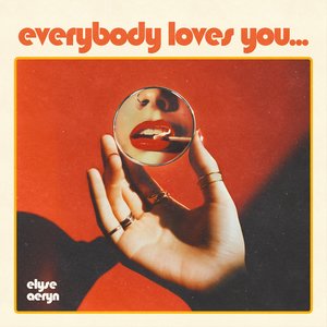 Image for 'Everybody Loves You...'