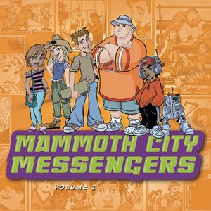 Image for 'Mammoth City Messengers #1'