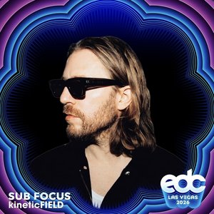 Image for 'Sub Focus at EDC Las Vegas 2026: Kinetic Field Stage (DJ Mix)'
