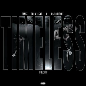 Bild für 'Timeless (Remix)'