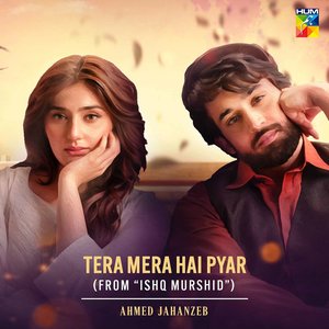 Image for 'Tera Mera Hai Pyar (From "Ishq Murshid")'